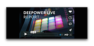 Deepower Live Report